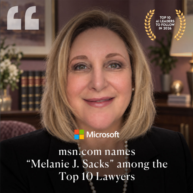 Melanie J. Sacks, named by msn.com among the Top 10 Lawyers
